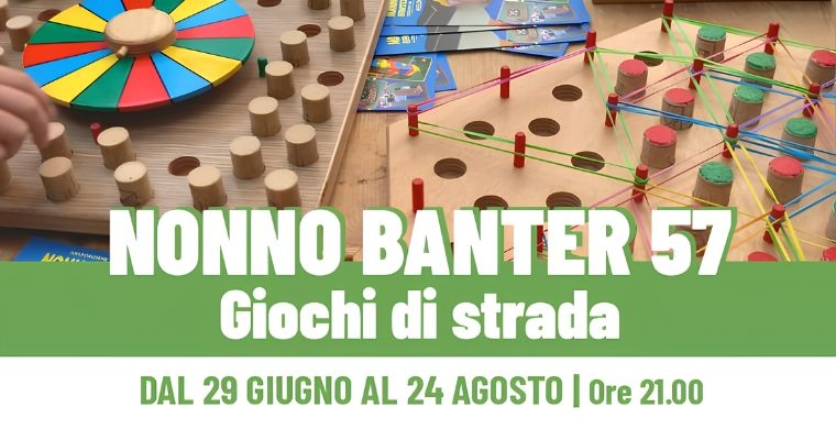 NONNO BANTER | GIOCHI DI STRADA